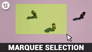 Unreal Engine 5: Easy Drag-to-Select Marquee Tutorial