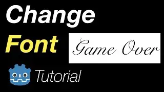 How to Add A Custom Font in Godot