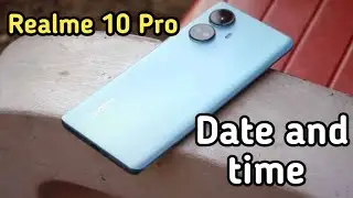 How To Change Date And Time Realme 10 Pro, Change Date And Time Setting
