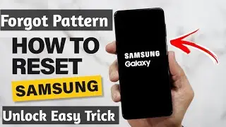 Samsung Forgot pattern password hard Reset/a13 forgot pattern