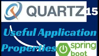 Quartz Scheduler Spring Boot | Useful Application Properties in Quartz Scheduler | Quatz Scheduler