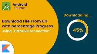 How to download file from url with percentage progress bar in Android Studio