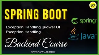 07-Exception Handling || Power of Exception Handling || Backend Course || Springboot