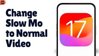 How to Change Slow Motion Video to Normal Speed on iPhone | Adjust Video Playback Settings (2024)