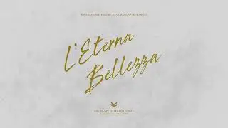 R. Armando Morabito - L'Eterna Bellezza (Official Audio)