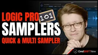 Logic Pro's QUICK SAMPLER and MULTI SAMPLER... Everything You Need to Get You Started!