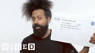 Reggie Watts Answers the Webs Most Searched Questions | WIRED