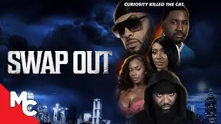 Swap Out | Full Movie | Action Drama