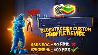 BLUESTACKS 5 CUSTOM PROFILE DEVICE || GET MORE FPS AND HEADSHOTS || BLUESTACK LAG FIX