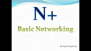 N+ Basic Networking - 01- Introduction - In Hindi