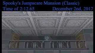 [Rooms 1-50] Spooky's Jumpscare Mansion Speedrun (2:12.65)