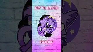 Catch CatNap💋 #animation #catnap #smilingcritters #catch #fun