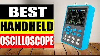 Top 10 Best Handheld Oscilloscope in 2024