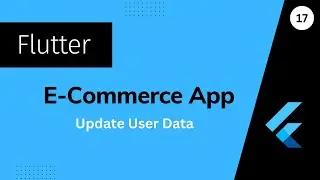 #17 Update User Data using API | Flutter بالعربي