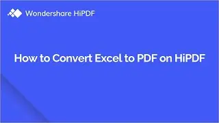 How to Convert Excel to PDF for Free Online | HiPDF