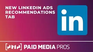 LinkedIn Ads Recommendations Tab