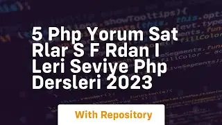 5 php yorum sat rlar s f rdan i leri seviye php dersleri 2023