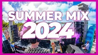 DJ SUMMER PARTY MIX 2024 - Mashups & Remixes of Popular Songs 2024 | DJ Club Music Party Mix 2023 🥳