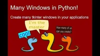 Create multiple windows with Tkinter in Python