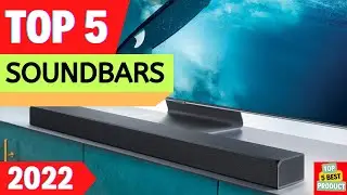 ✅Top 5 BEST Soundbars 2022 [ Buyer's Guide ]