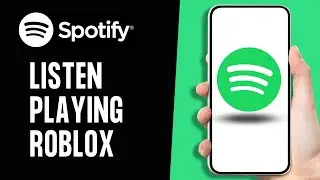 How To Listen To Spotify While Playing Roblox (Full Guide)