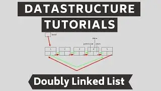 Doubly Linked List Tutorial - What is a Doubly Linked List?