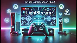 Setting Lightstream Up only using an XBOX! Easy Console Multi stream!