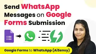 How to Send WhatsApp Messages on Google Forms Submission using AiSensy