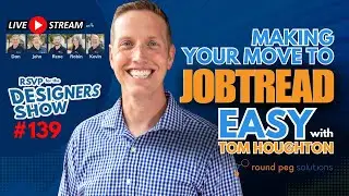 Making Your Move To Jobtread Easy With Tom Houghton - Designers Show 