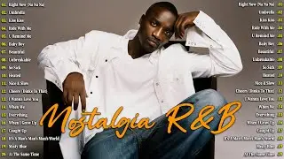 Akon, Rihanna, Chris Brown, Nelly, Usher, Beyonce, Alicia Keys - Nostalgia R&B Music 1990's 2000's