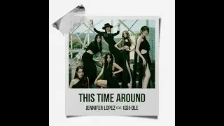 【(G)I-DLE】Jennifer Lopez × (G)I-DLE《This Time Around》remix（中字歌词）