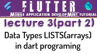 Dart programming tutorial | Data Types Lists(arrays) Lec#3 part 2| Urdu/Hindi tutorial