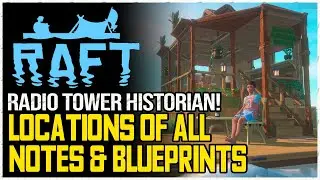 Raft All Radio Tower Notes & Blueprints