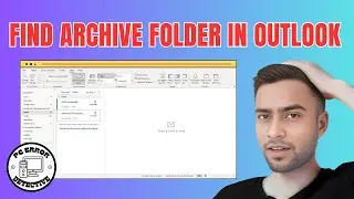 How to Find the Archive Folder in Outlook | Uncover Hidden Emails!