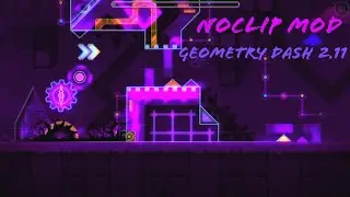 OMG Geometry Dash 2.11 Noclip Android No Root 😆