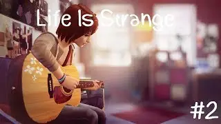 Life Is Strange Episode 1 с Оби-Ваном ✦ БЛЭКВЕЛЛСКИЙ НИНДЗЯ #2