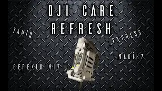 DJI Care Refresh Tecrübem | Nedir? Satın almalı mısınız?