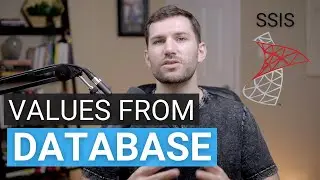 How to use values from a Database | SSIS Tutorial