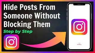 How to Hide Instagram Posts From Someone Without Blocking Them