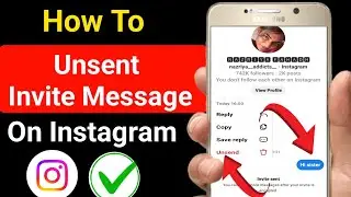 how to unsend invite message on instagram | instagram invite message delete | invite sent delete
