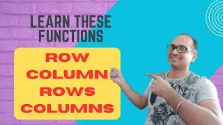 What are Row/ Rows/ Column/ Columns function in Excel