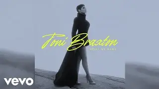 Toni Braxton - Spell My Name (Audio)