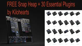 LIMITED TIME FREE Snap Heap +  30 Essential Plugins by Kilohearts