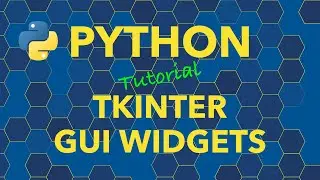 Python Tkinter GUI Widgets