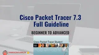 How to Use Cisco packet Tracer Professionally in 2020 | Cisco packet tracer step by step guideline