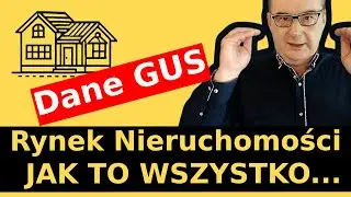 JAK TO WSZYSTKO... - GUS o gospodarce i mieszkaniach. Jakie ceny mieszkań