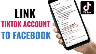 How To Link Tiktok Account To Facebook