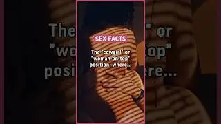 The “cowgirl” or “woman-on-top” position, where the female partner straddles the male partner… 