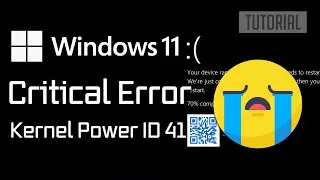 Kernel Power ID 41 Critical Error in Windows 11