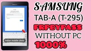 Samsung Tab-A (T-295) Frp Bypass Without PC || any Samsung Android 8,9,10,11,12,13, Easy Frp Bypass